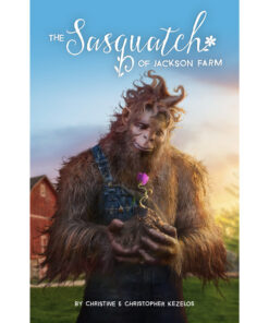 The Sasquatch of Jackson Farm - Front Cover